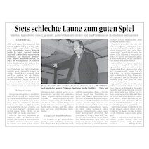 Stets schlechte Laune zum guten Spiel